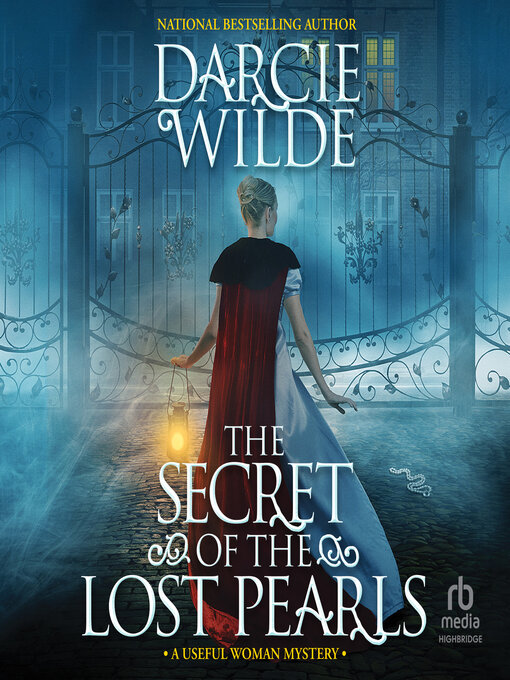 Title details for The Secret of the Lost Pearls by Darcie Wilde - Available